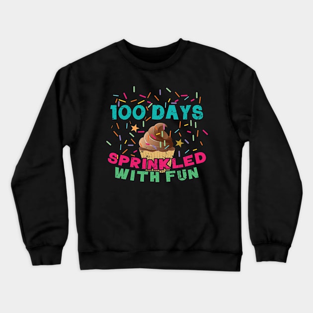 Days Of School 100th Day 100 Sprinkled Fun Cake Crewneck Sweatshirt by CrissWild